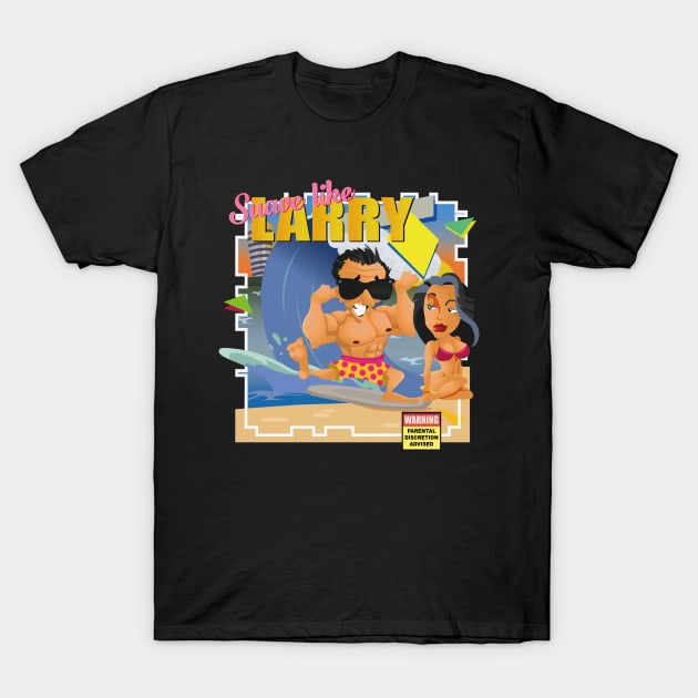 Suave like Larry T-Shirt by Mansemat